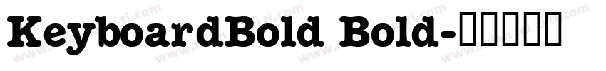 KeyboardBold Bold字体转换